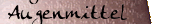 Augenmittel