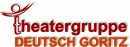 Theatergruppe Deutsch Goritz
